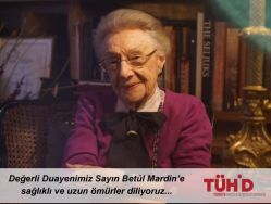 Değerli Duayenimiz Sayın Betûl Mardin&rsquo;e sağlıklı ve uzun ömürler diliyoruz...