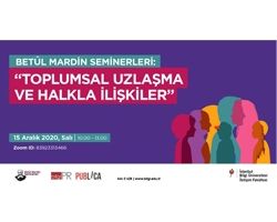 Betûl Mardin Seminerleri Başlıyor: &ldquo;Toplumsal Uzlaşma ve Halkla İlişkiler&rdquo;